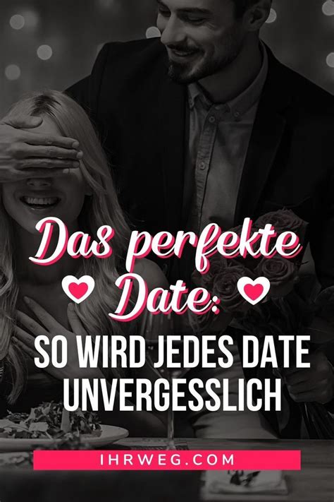 Das perfekte Date